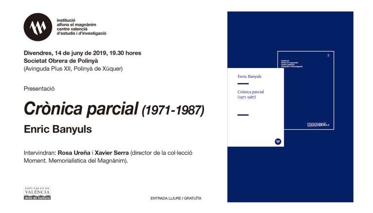El Magnànim presenta Crònica parcial (1971-1987), de Enric Banyuls