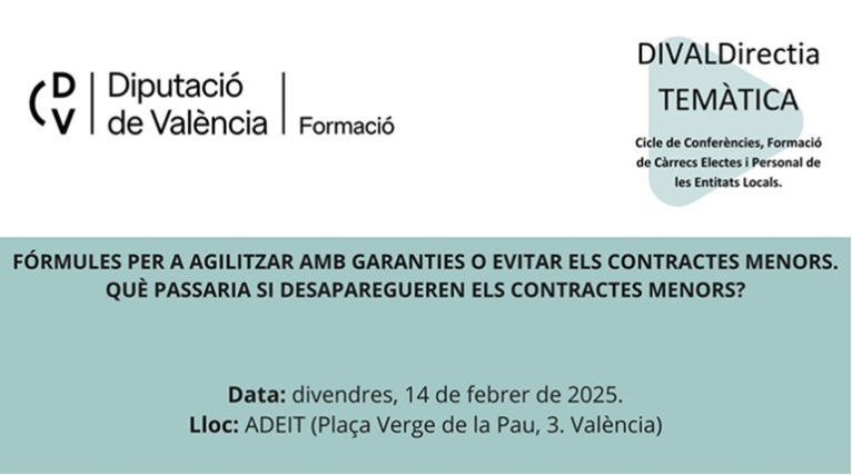  CONFERÈNCIA : Fórmules per a agitlizar amb garanties o evitar els contrates menors. Què passaria si desaparegueren els contractes menors ? 