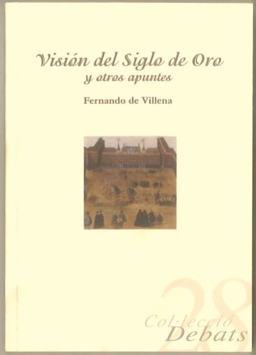 La IAM amplía la colección Debats con un estudio de Fernando de Villena sobre clásicos españoles