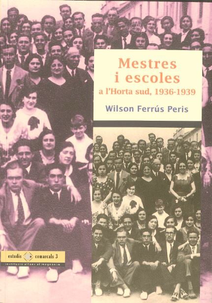 La IAM edita un estudio de Wilson Ferrús sobre maestros y escuelas republicanos en l’Horta Sud