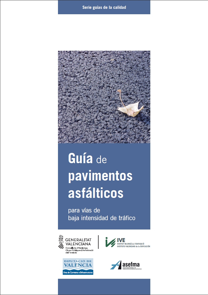 Guía de pavimentos asfálticos para vías de baja intensidad de tráfico