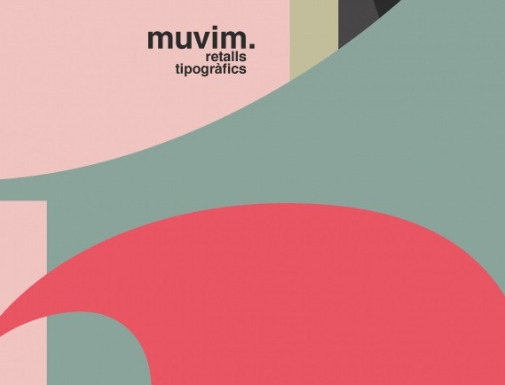 El arte y la letra: El MuVIM exhibe una muestra sobre tipografía